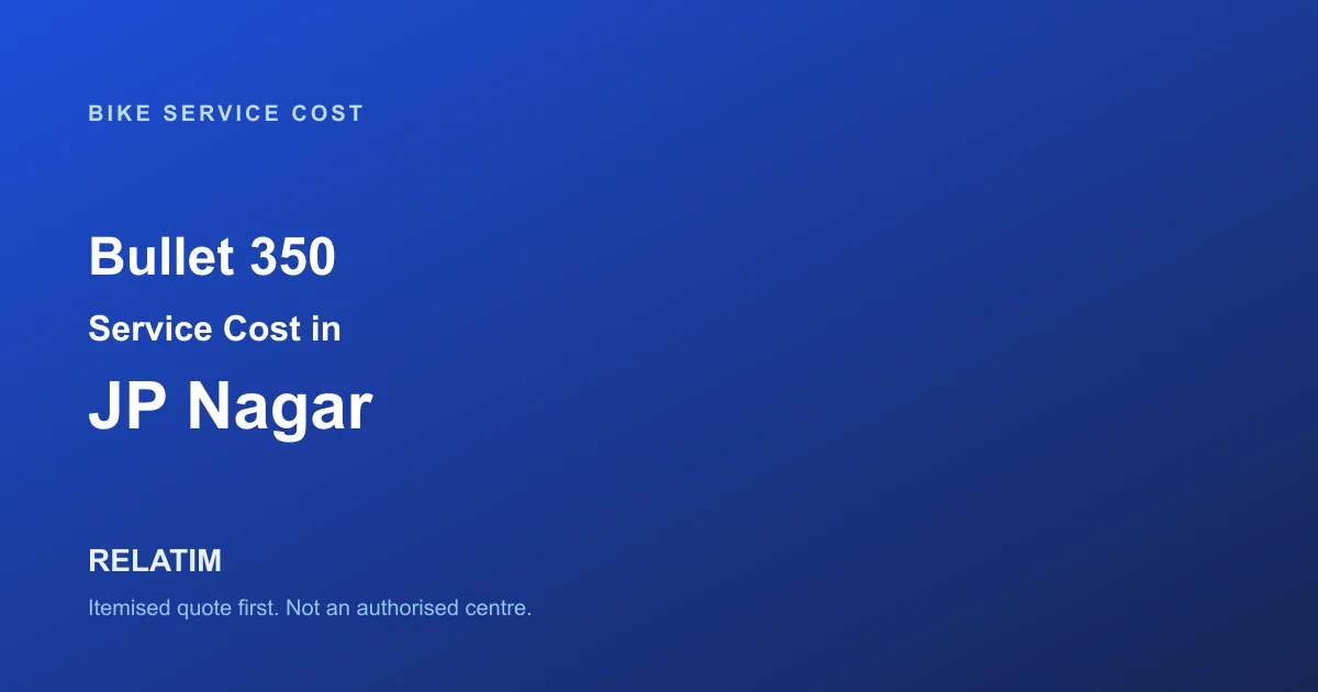 Bullet 350 Service Cost in JP Nagar, Bangalore